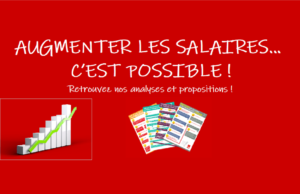 “Augmenter les salaires… c’est possible !”