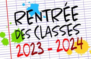 RENTRÉE SCOLAIRE 2023